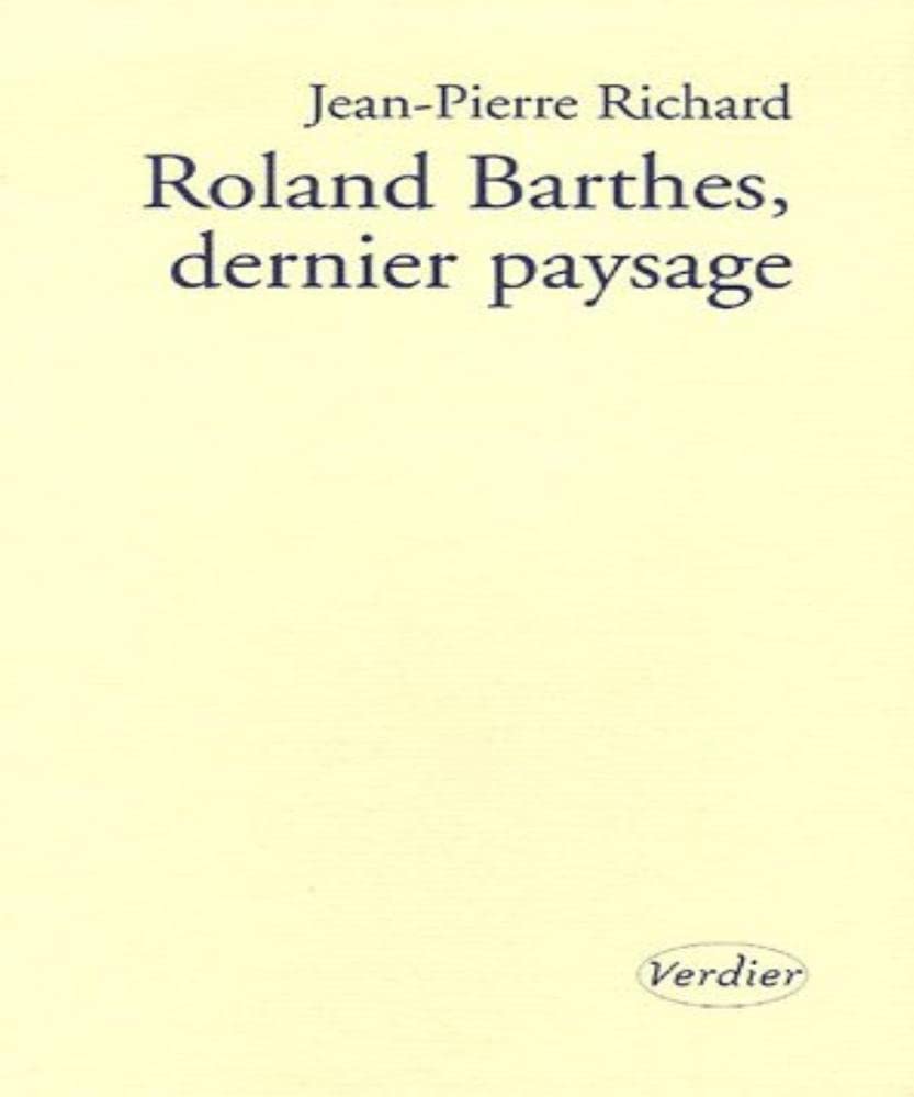 Roland Barthes dernier paysage (0000) book
