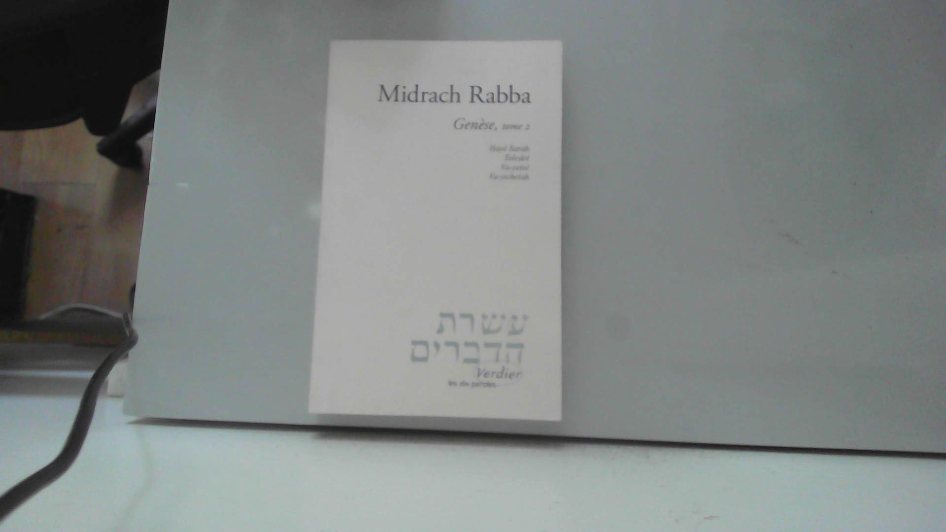 Midrach rabba t2: Genèse : Hayé Sarah, Toledot, Va-yetsé, Va-yichelah (2) book