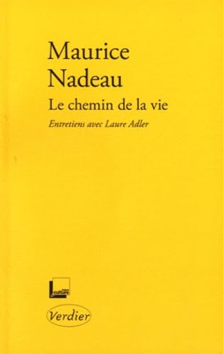 Le chemin de la vie: Entretiens avec Laure Adler (0000) Contemporary literature