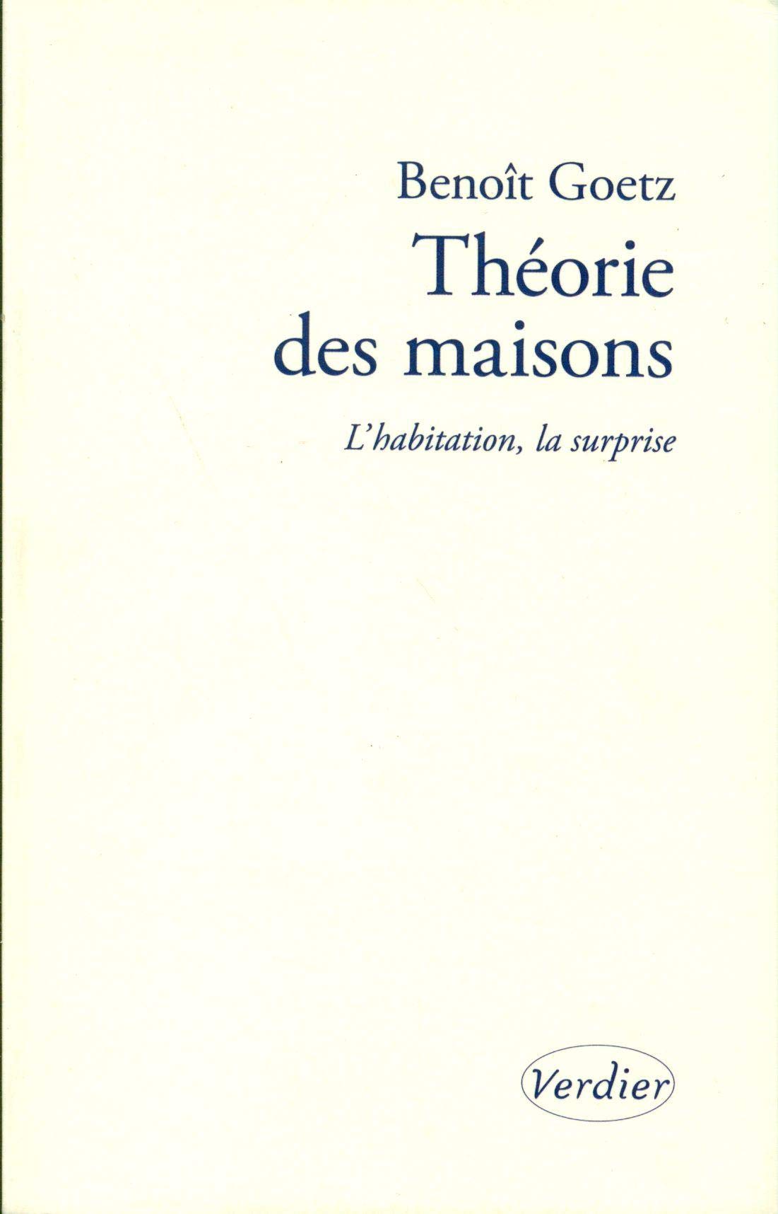 Théorie des maisons: L'habitation, la surprise Philosophy