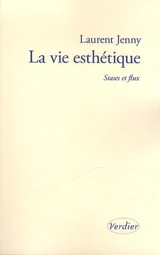 La vie esthétique: Stases et flux Books