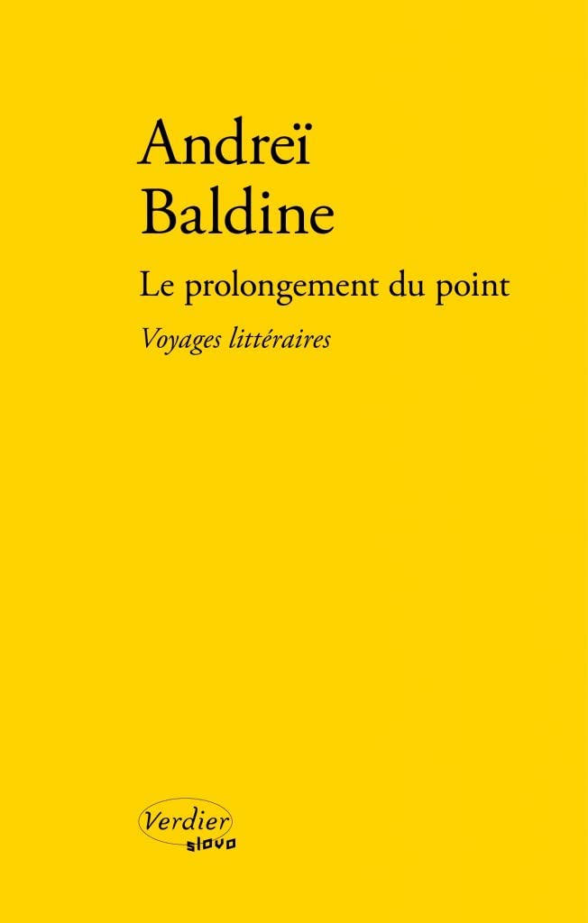 Le prolongement du point: Voyages littéraires (0000) book