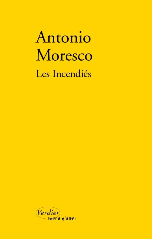 Les incendiés: Gli incendiati Contemporary literature