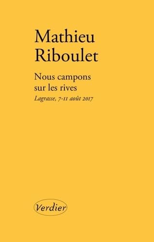 Nous campons sur les rives: Lagrasse, 7-11 août 2017 book