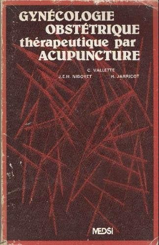 Gynécologie obstétrique thérapeutique par acupuncture Books