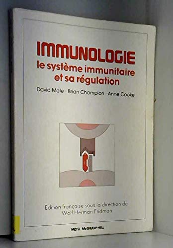 Immunologie : le système immunitaire et sa régulation book