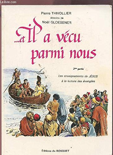 --et Il a vécu parmi nous book
