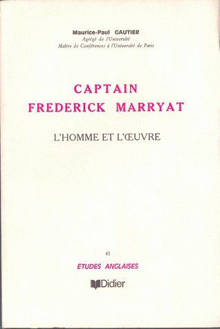 Captain Frederick Marryat : l'homme et l'oeuvre book