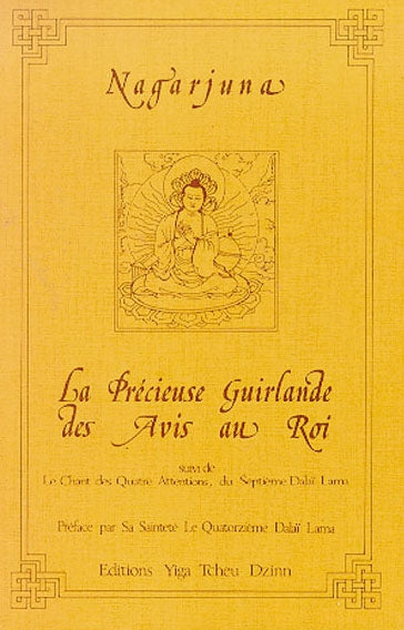 La Précieuse guirlande des avis au roi. Le Chant des quatre attentions du Septième Dalaî Lama : Vacuité et compassion Religion & Esotericism