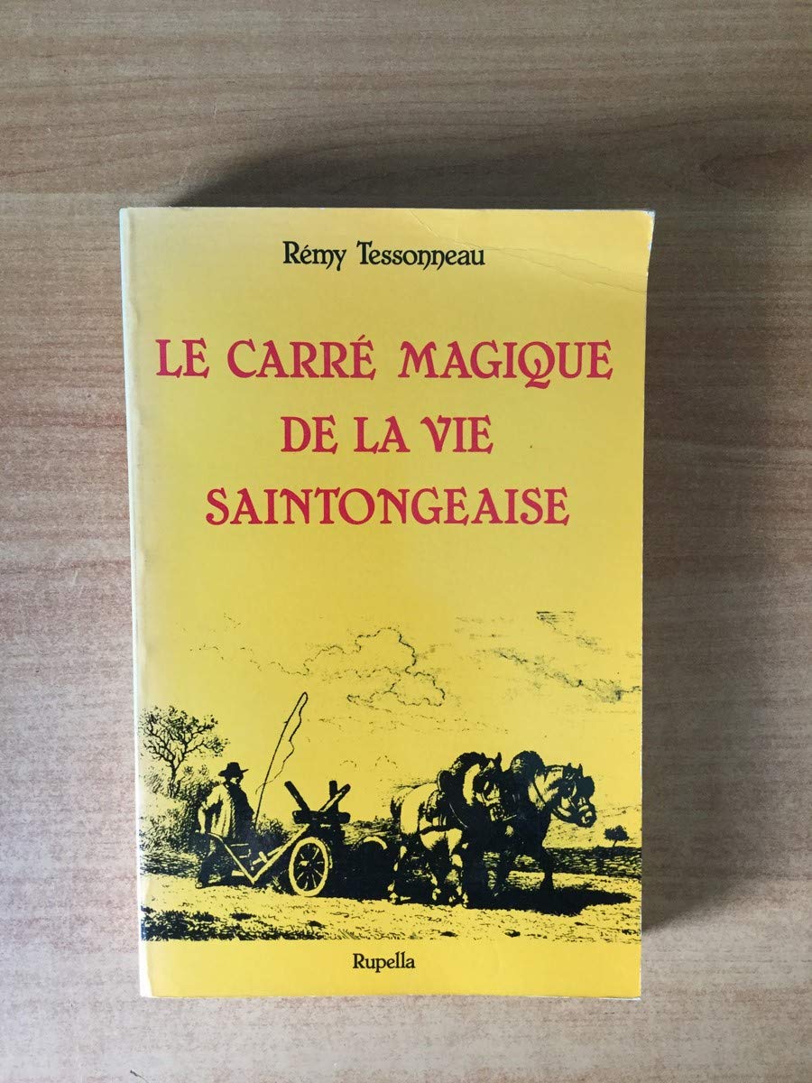Le Carré magique de la vie saintongeaise book