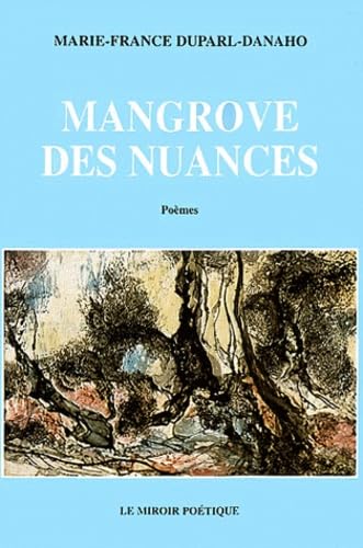 Mangrove des nuances: Poèmes book