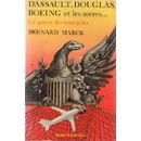 Dassault, Douglas, Boeing et les autres... : la guerre des monopoles book