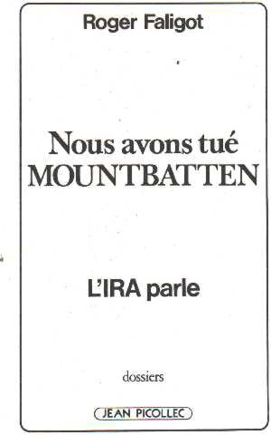 Nous avons tué Mountbatten : L'IRA parle Books