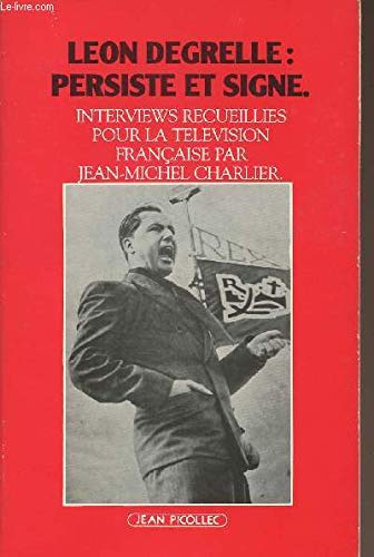 Leon degrelle persiste et signe (Documen/Dossier) Books