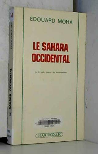 Le sahara occidental ou la sale guerre de boumedienne (Documen/Dossier) Books