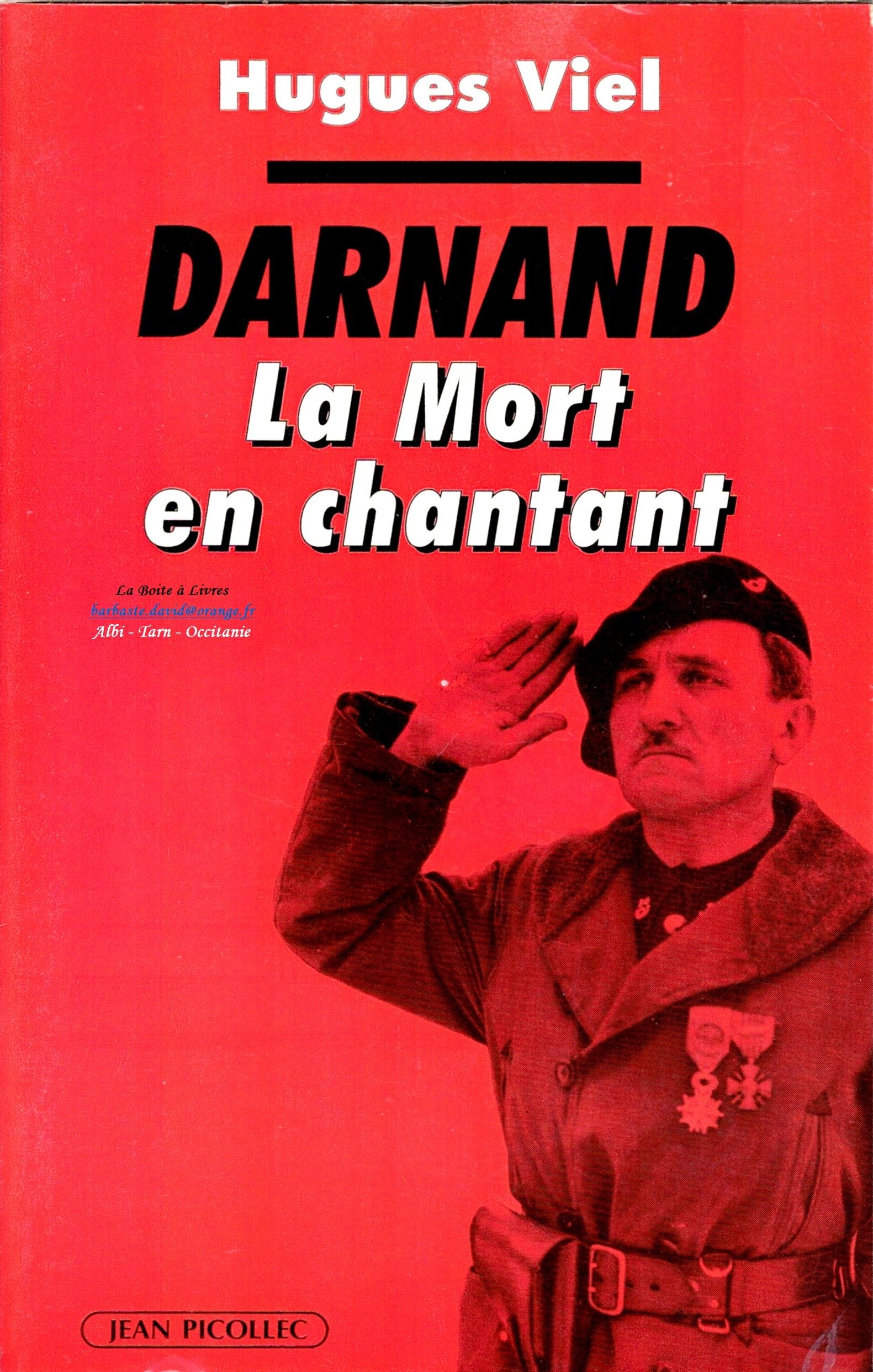 Darnand : la mort en chantant book