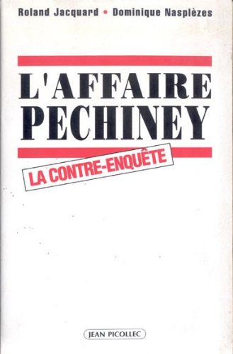 L'Affaire Péchiney : la contre-enquête book