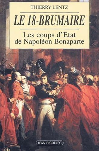 Le 18 brumaire: Les coups d'état de Napoléon Bonaparte book