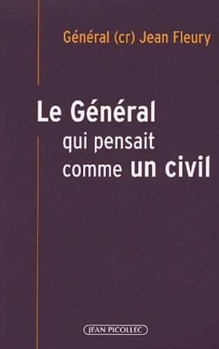 Le général qui pensait comme un civil book