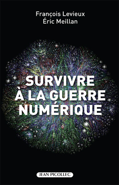 Survivre à la guerre numérique Computer Science