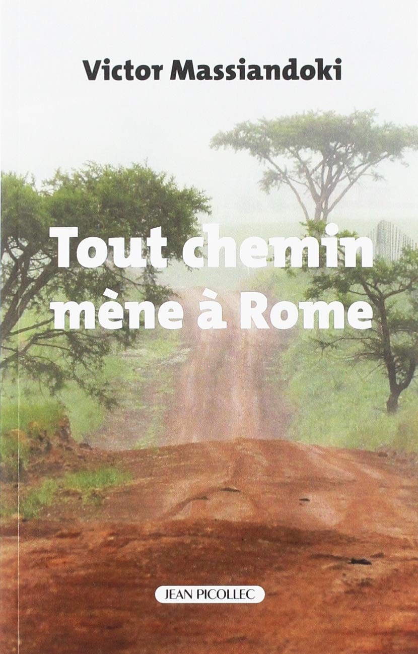 Tout chemin mène à Rome: Mon corps est la seule et unique arme de ma vie Books