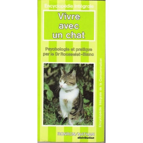 Vivre avec un chat : Psychologie et pratique book