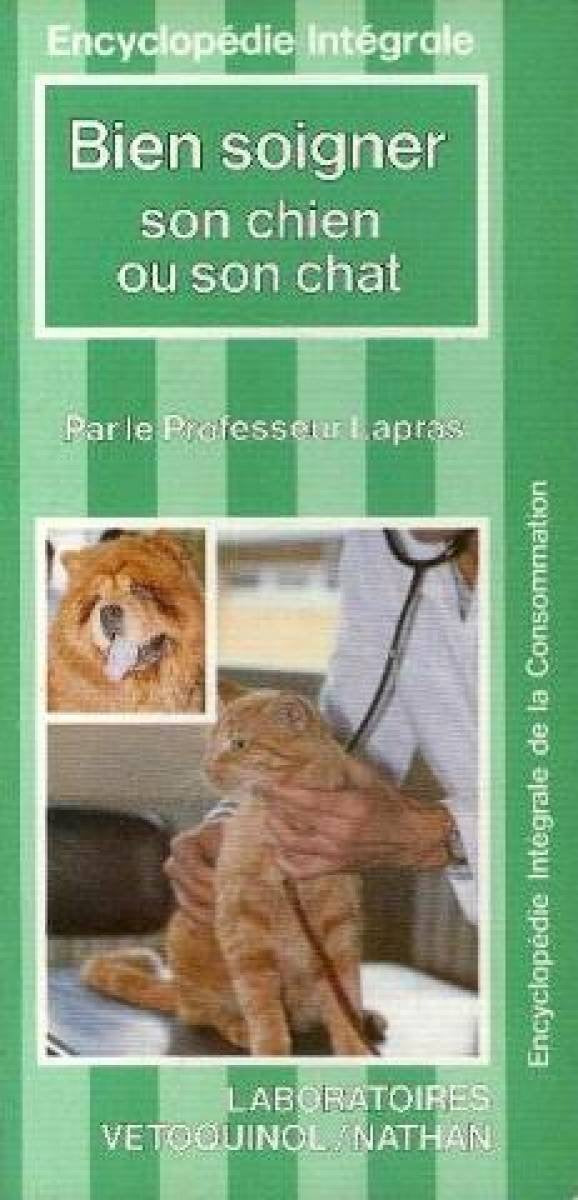 Bien soigner son chien ou son chat (Encyclopédie intégrale de la consommation) Books