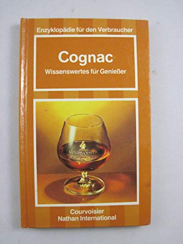 Cognac Wissenswertes für Genießer - unbekannt book