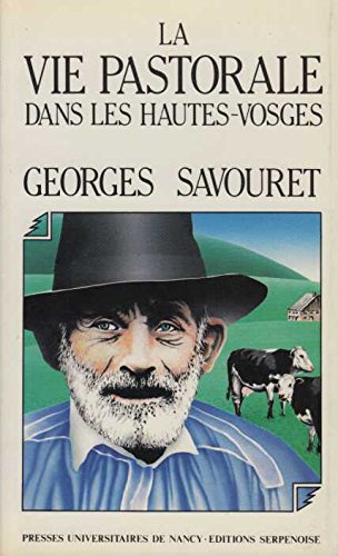 La vie pastorale dans les Hautes-Vosges book