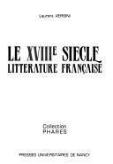 Le XVIIIe siècle : littérature française book