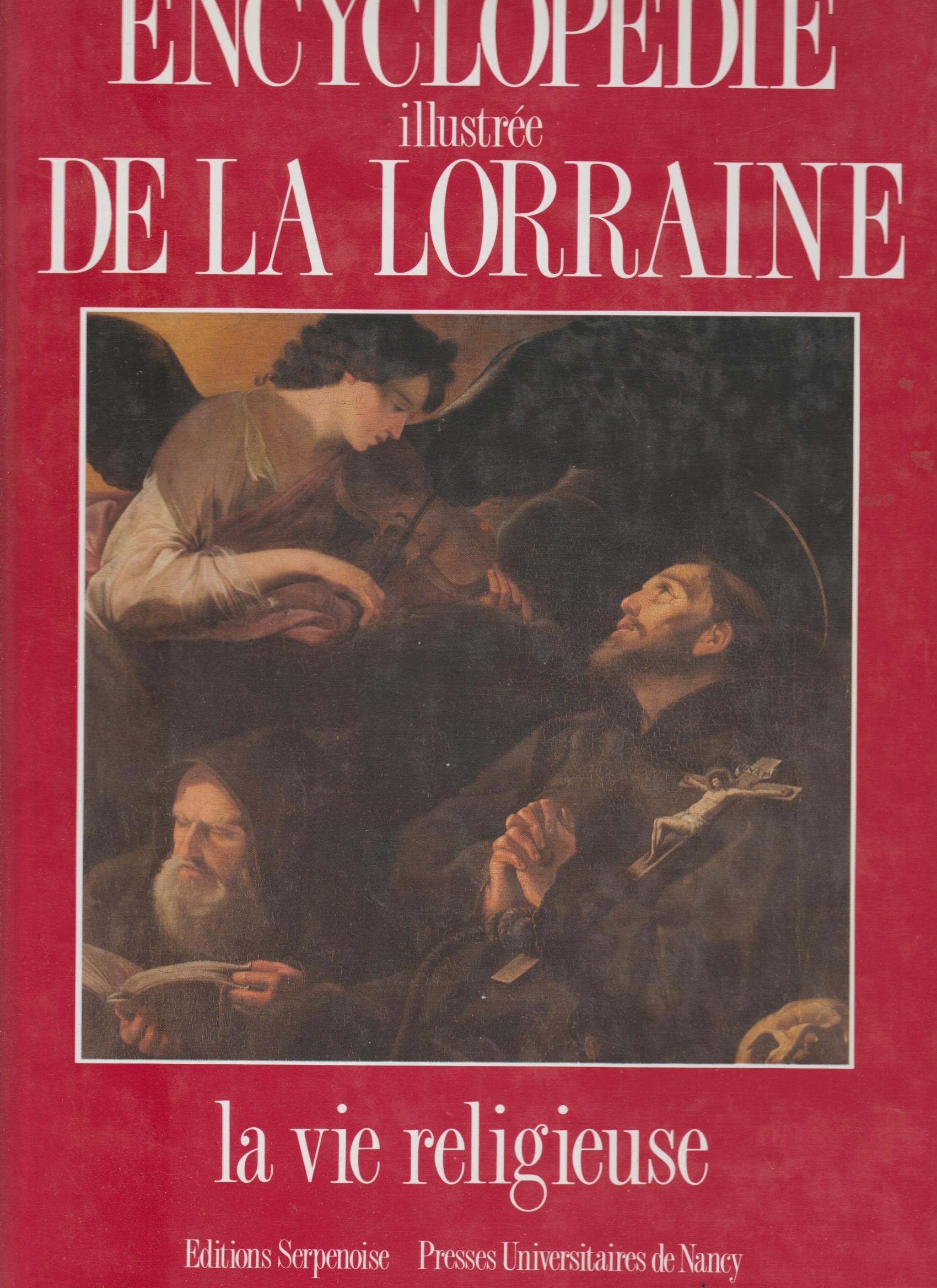 La Vie En Lorraine Tome 3 : La Vie Religieuse book