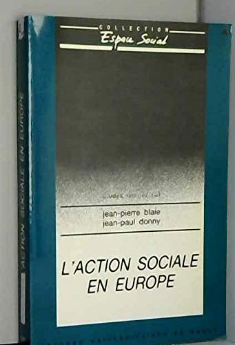L'action sociale en europe: Actes du colloque national Social Sciences