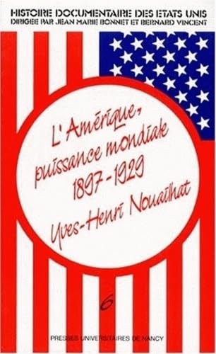 L'amerique puissance mondiale 1897-1929 book