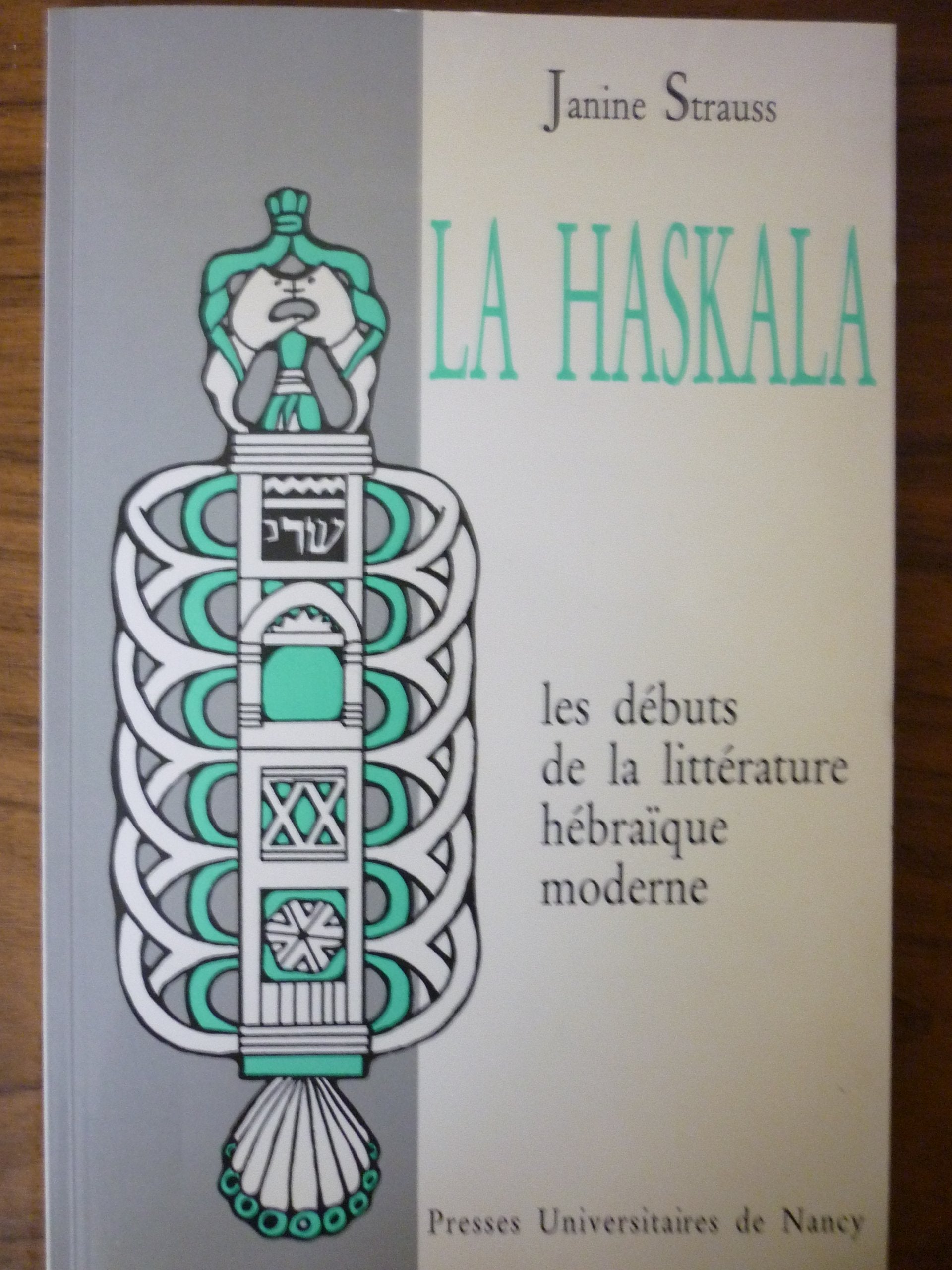La Haskala : Les débuts de la littérature hébraïque moderne Contemporary literature