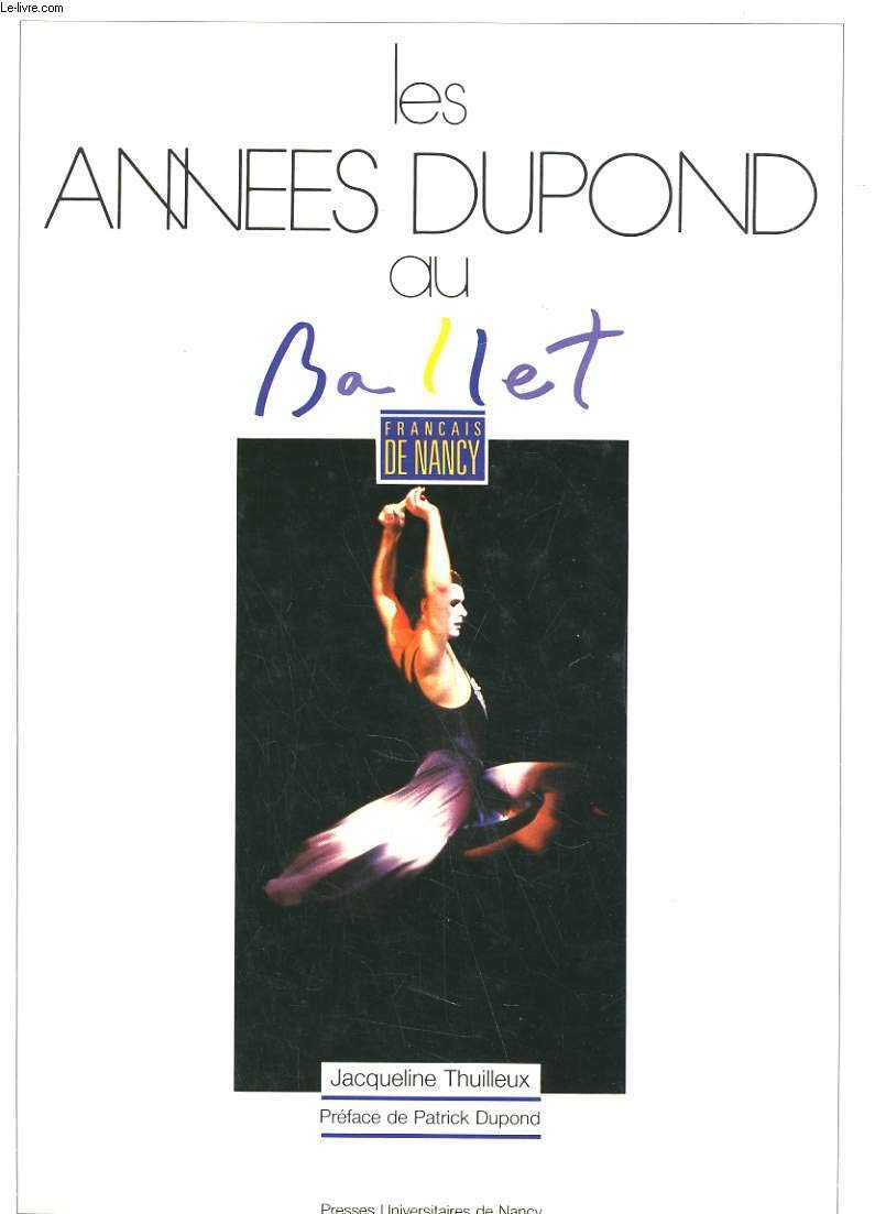 Annees dupond au ballet français de nancy book