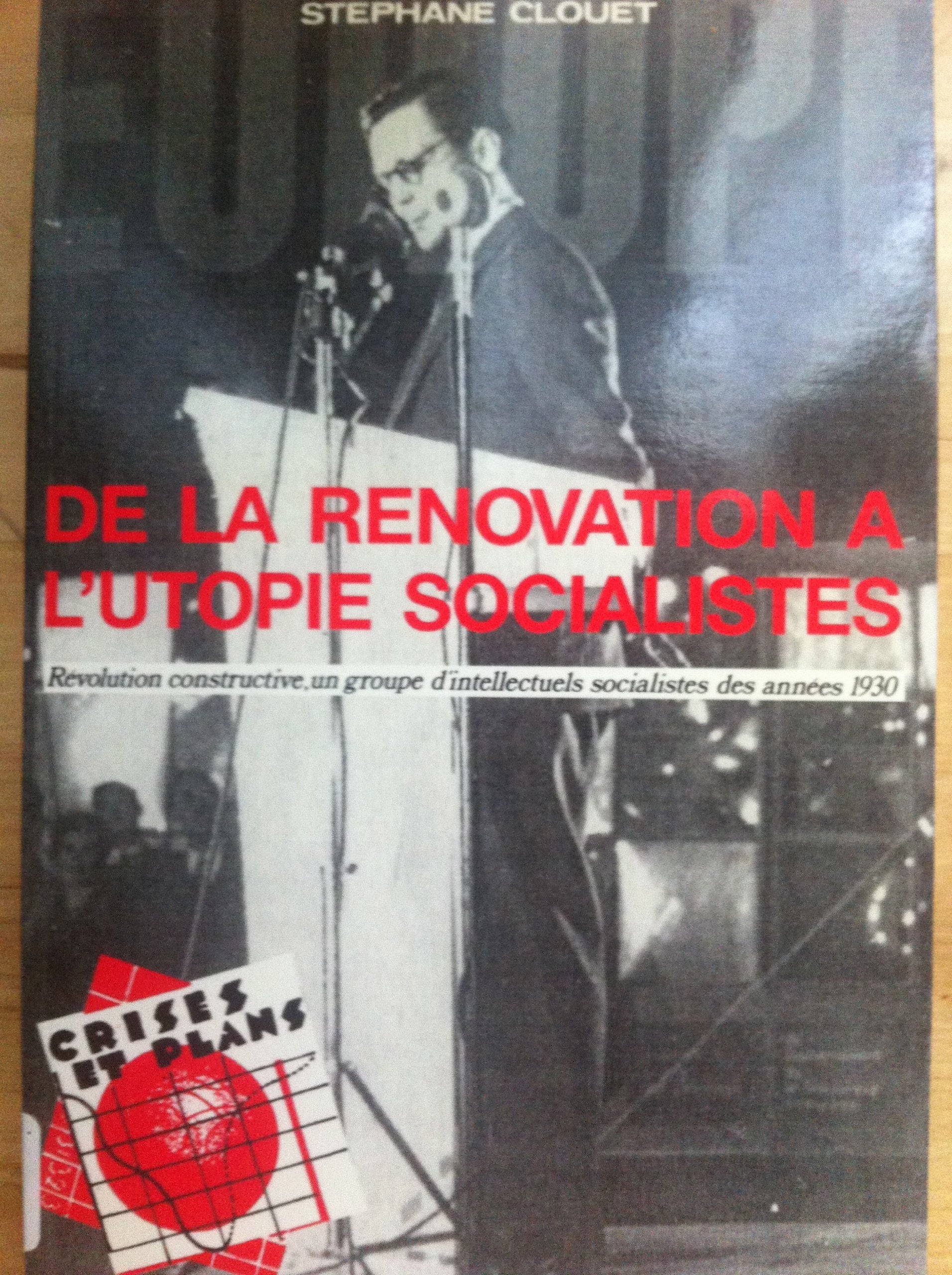 De la renovation a l'utopie socialiste book