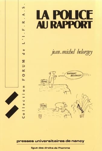 La Police au rapport : études sur la police book