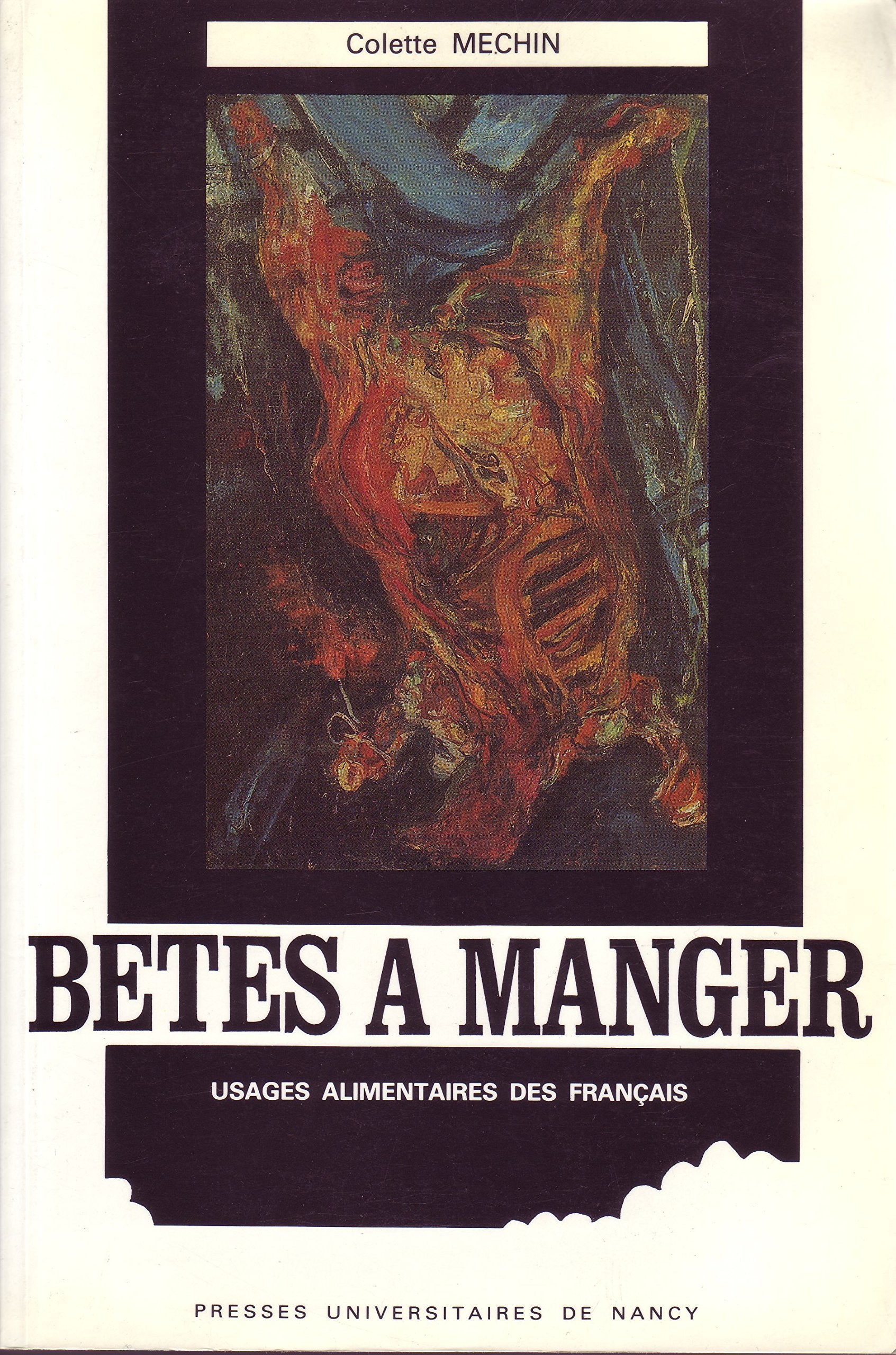 Bêtes à manger : Usages alimentaires des français book