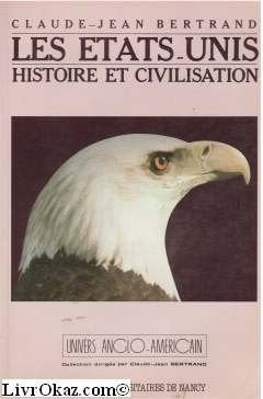 Les Etats-Unis, histoire et civilisation : témoins et témoignages book