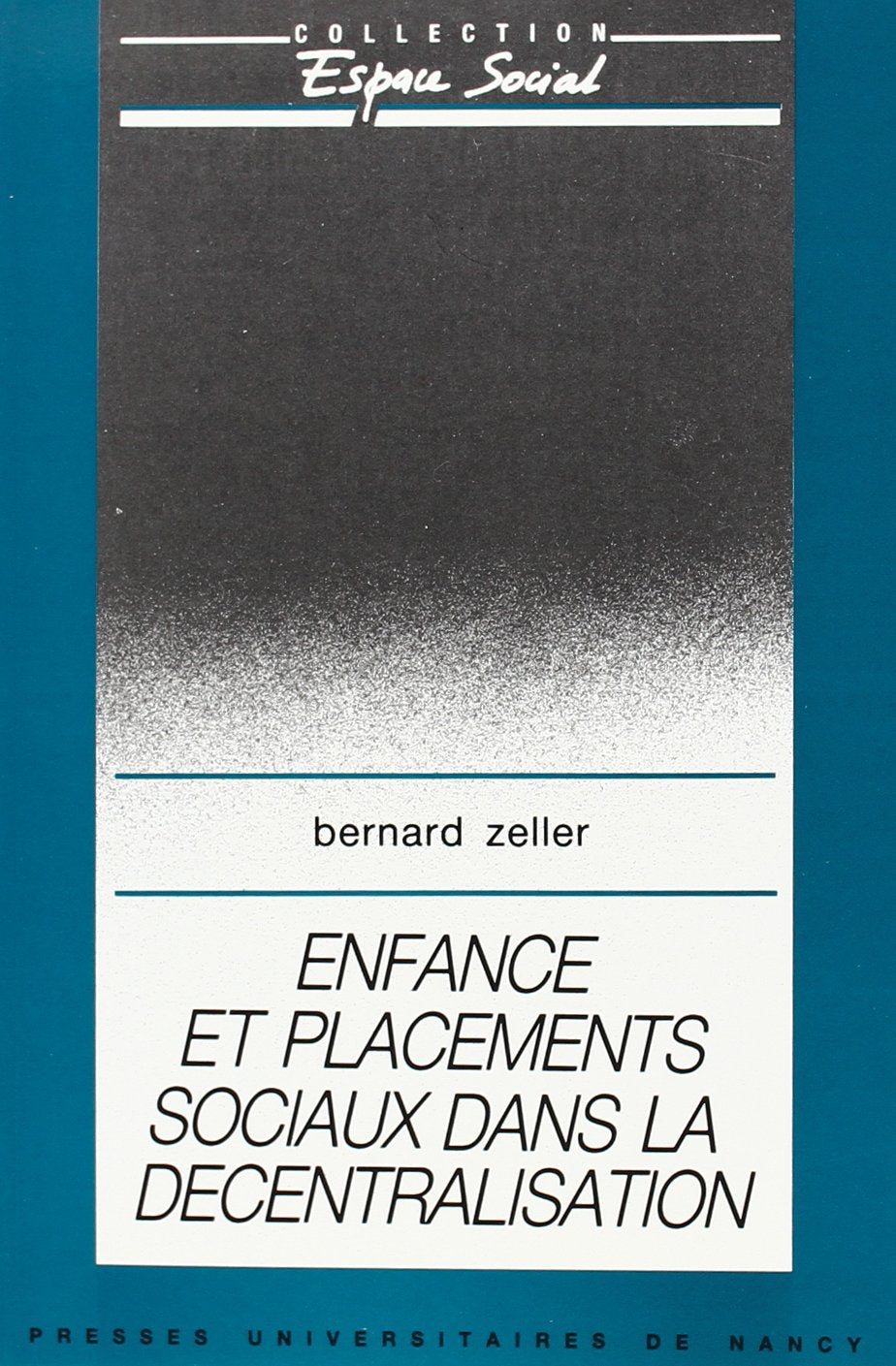Enfance et placements sociaux dans la décentralisation book