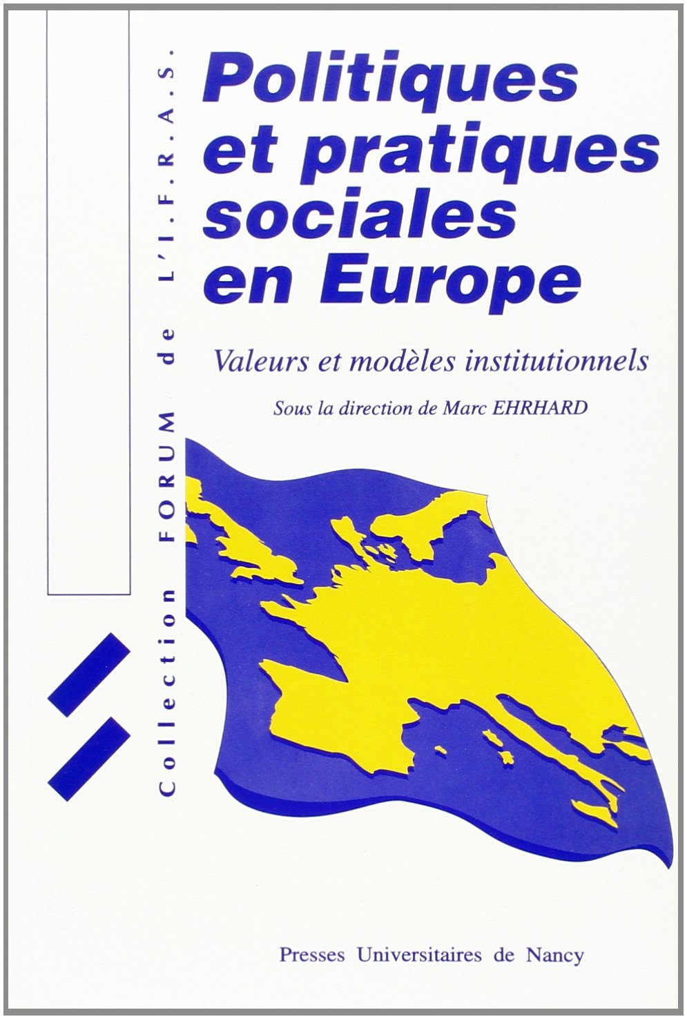 Politiques et pratiques sociales en Europe book