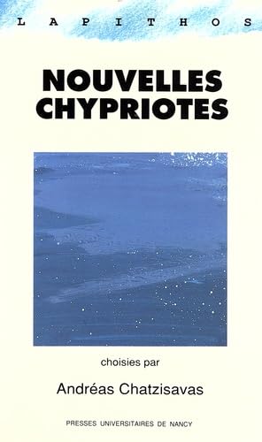 Nouvelles chypriotes (bilingue): Edition binlingue grec-français Contemporary literature