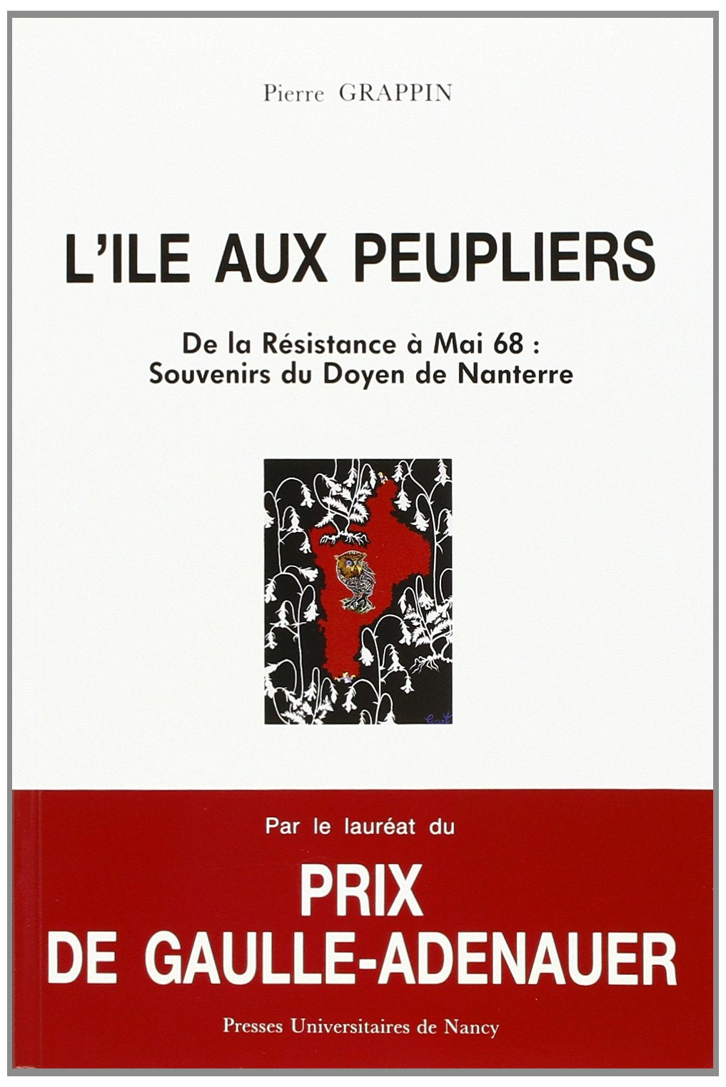 L'ile aux peupliers, de la resistance a mai 68 book