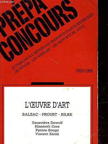 L'oeuvre d'art: Balzac, Proust, Rilke Books