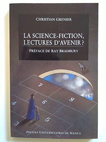 Science-fiction, lectures d'avenir ? pref.r.bradbury book
