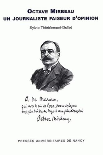 Octave Mirbeau. Un journaliste faiseur d'opinion book