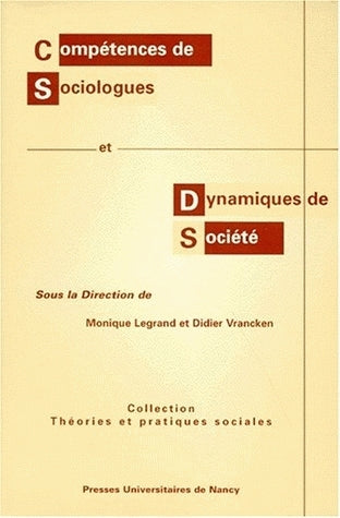 Compétences de sociologues et dynamiques de société Books