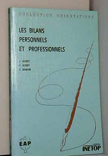 Les bilans personnels et professionnels Guide méthodologique: Guide méthodologique Books