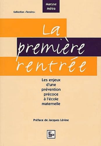 La première rentrée : les enjeux d'une prévention précoce à l'école maternelle Medicine