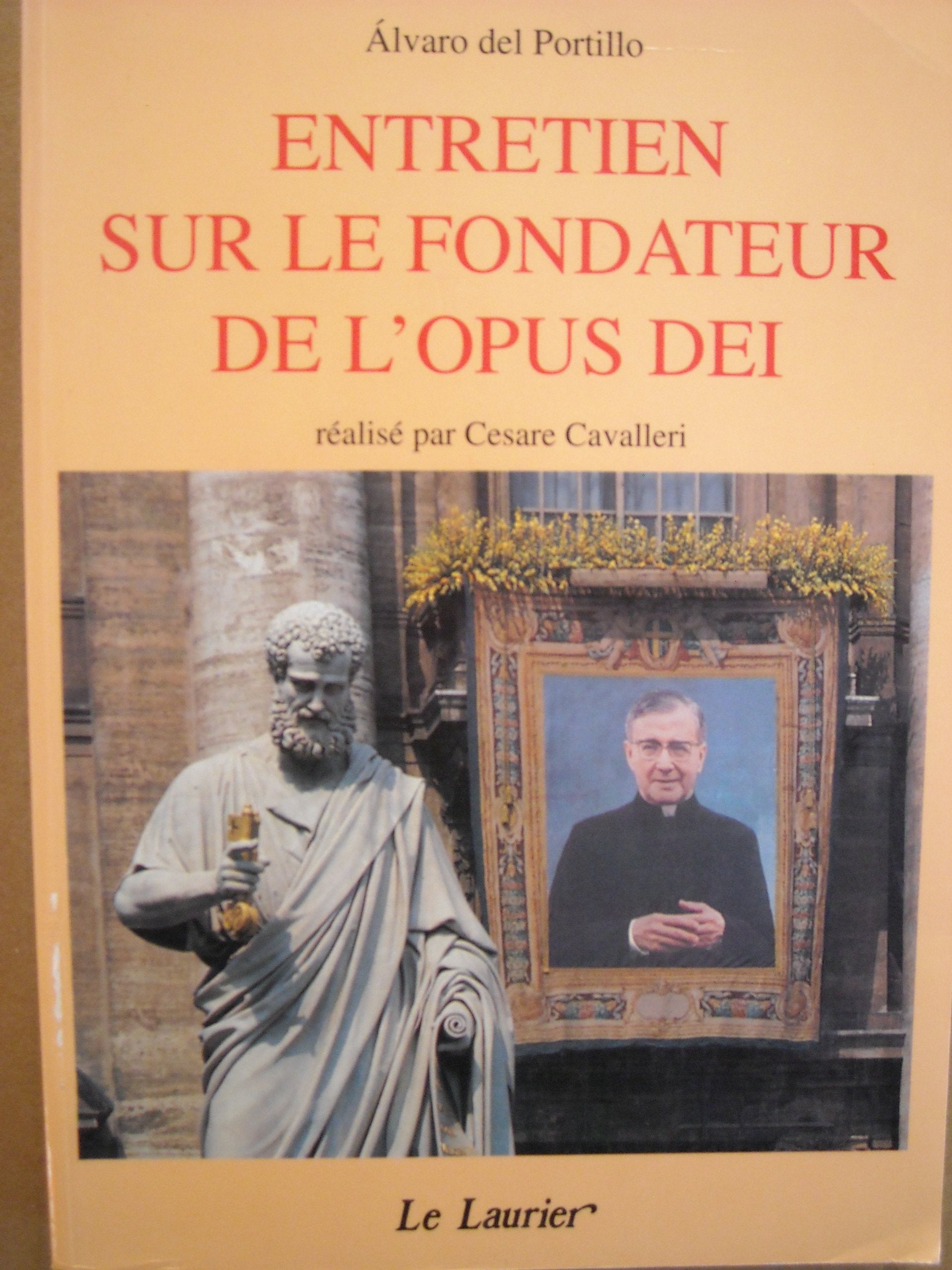 Entretien sur le fondateur de l'Opus Dei book
